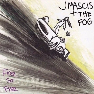 J Mascis + The Fog - Free So Free LP