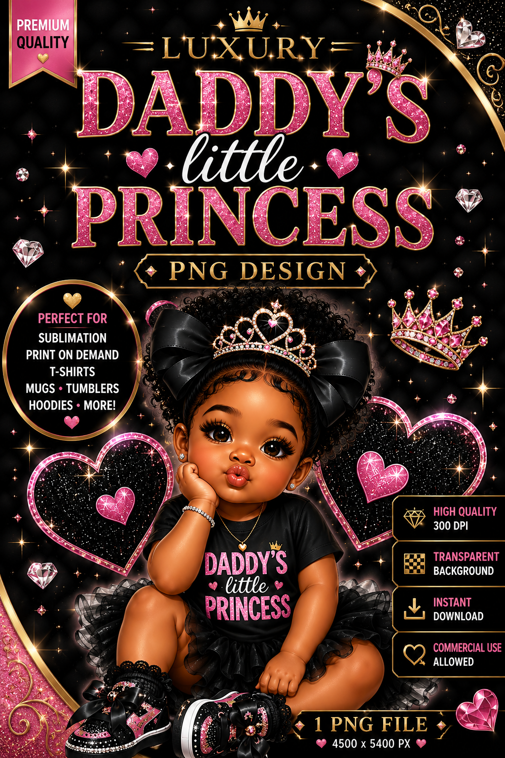 Daddy's Little Princess PNG | 300 DPI Black Girl & Transparent PNG | Sublimation Design