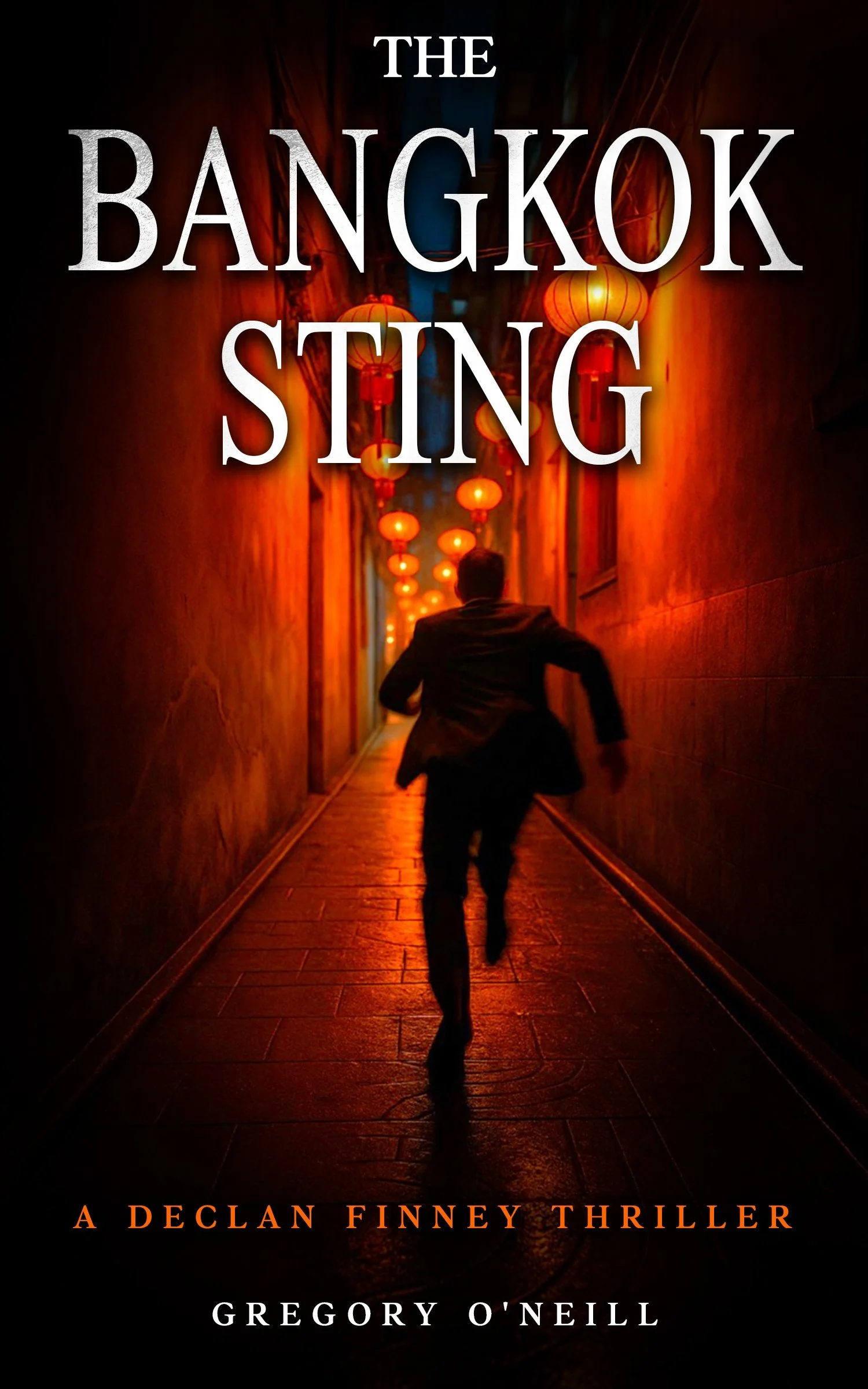 Book cover of 'The Bangkok Sting' by Gregory O'Neill, a Southeast Asian crime thriller set in Bangkok, Thailand.