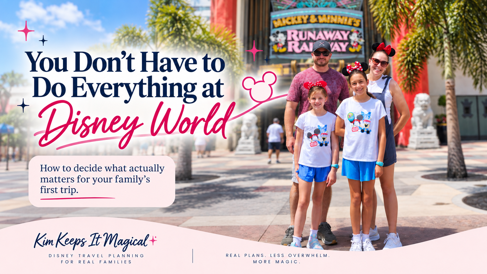 You Don’t Have to Do Everything at Disney World