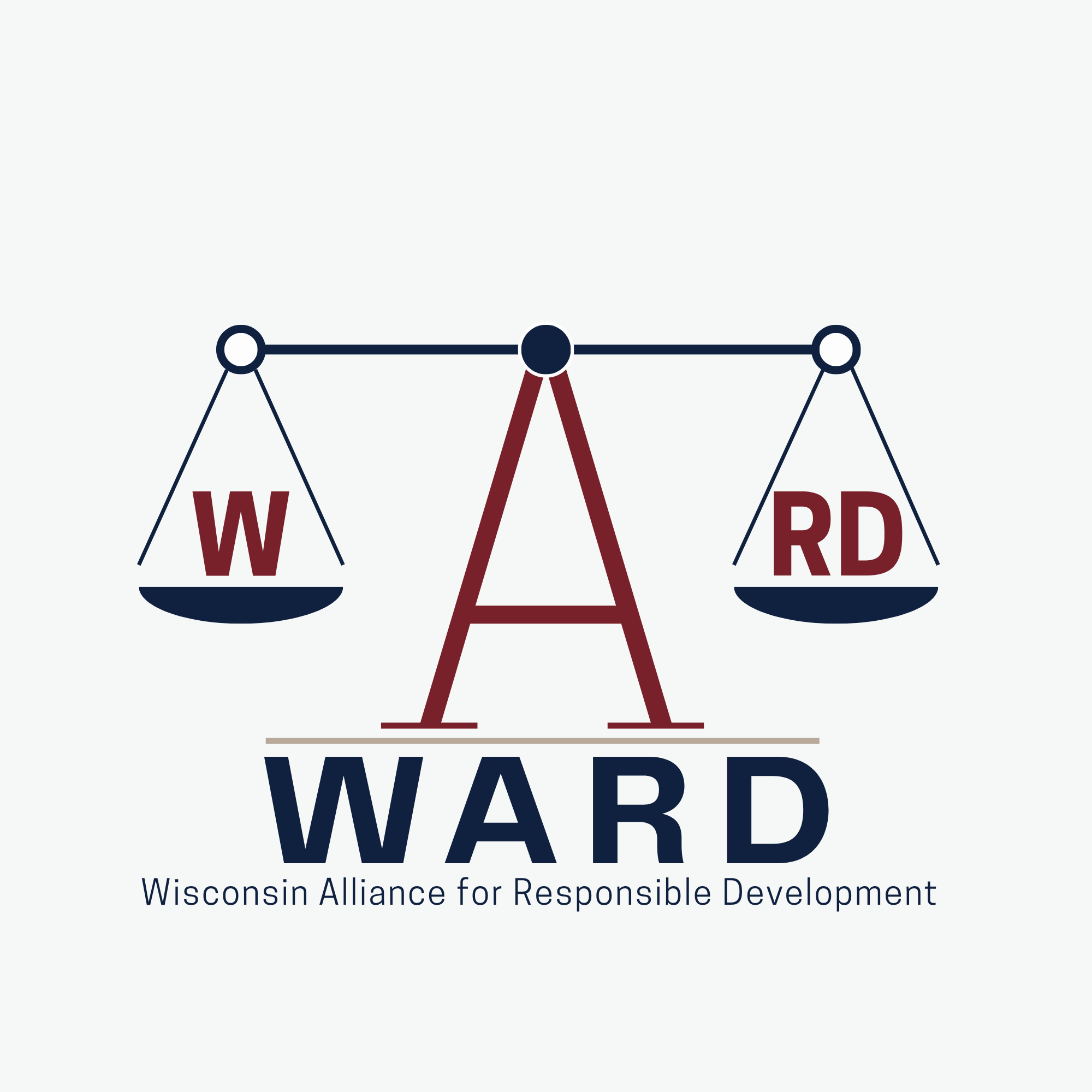 Banner for Wisconsin Alliance for Responsible Development featuring a balanced scale, with the words WARD on the left and right sides and followed by the text Wisconsin Alliance for Responsible Development beneath the scale.