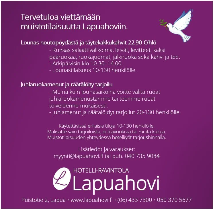 Meill&auml; on vietetty t&auml;n&auml; vuonna useita suuria ja pieni&auml; muistotilaisuuksia.
Olette tervetulleita tutustumaan vaihtoehtoihimme.
Lis&auml;tiedot ja varaukset:
myynti@lapuahovi.fi tai p. 040 735 9084.

#muistotilaisuus #muistoakunnioi