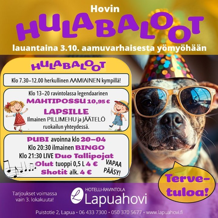 Hovin HULABALOOT lauantaina 3. lokakuuta aamuvarhaisesta y&ouml;my&ouml;h&auml;&auml;n!

Klo 7.30-12.00:
Tervetuloa nauttimaan hotelliaamiaisen monipuolisesta tarjonnasta ja kiireett&ouml;m&auml;st&auml; aamuhetkest&auml;.
Aamupala tarjoushintaan vai
