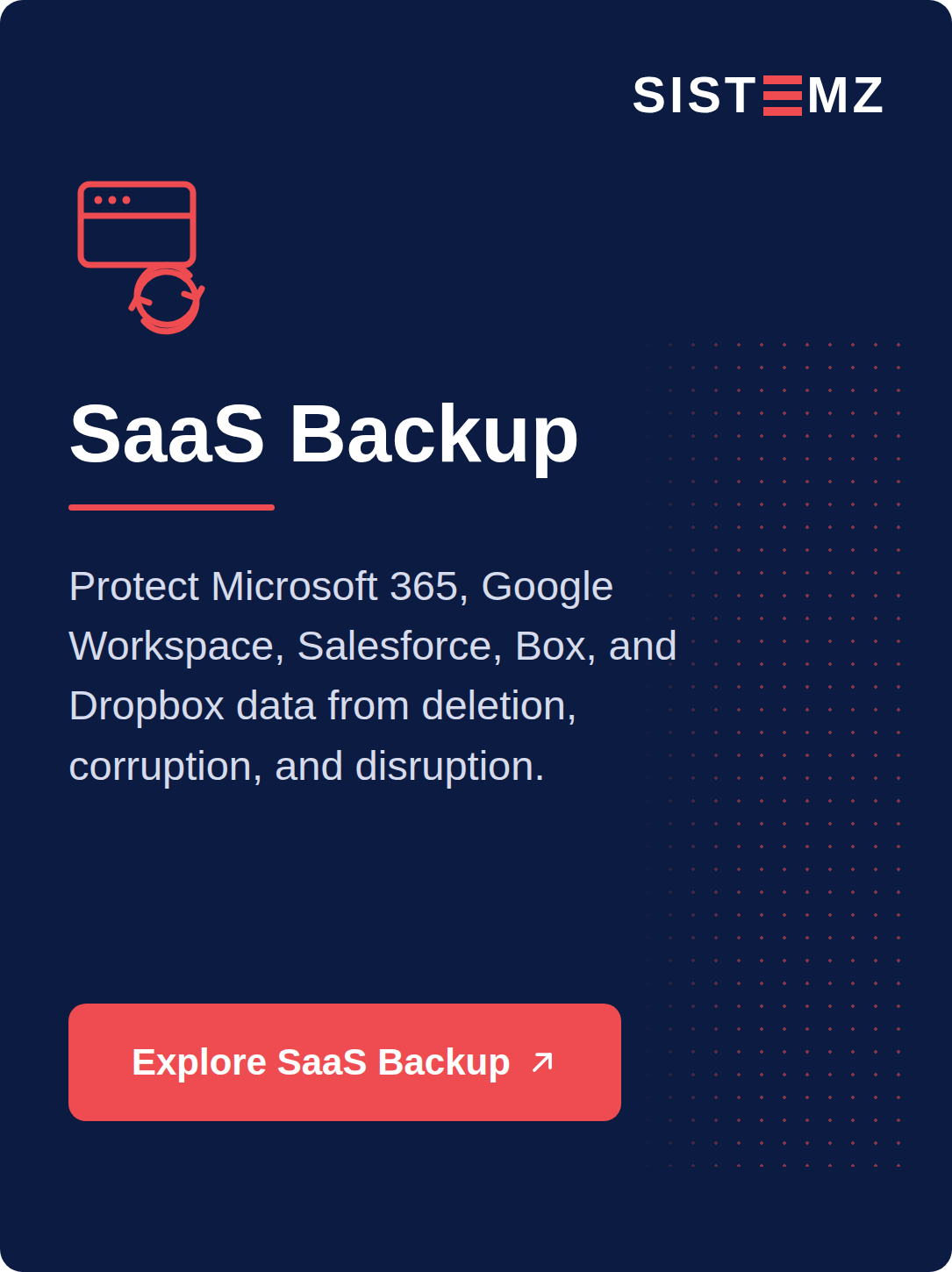 Blue marketing graphic with red and white text promoting SaaS backup services, featuring icons of a computer and circular arrows, and a red button labeled 'Explore SaaS Backup'.