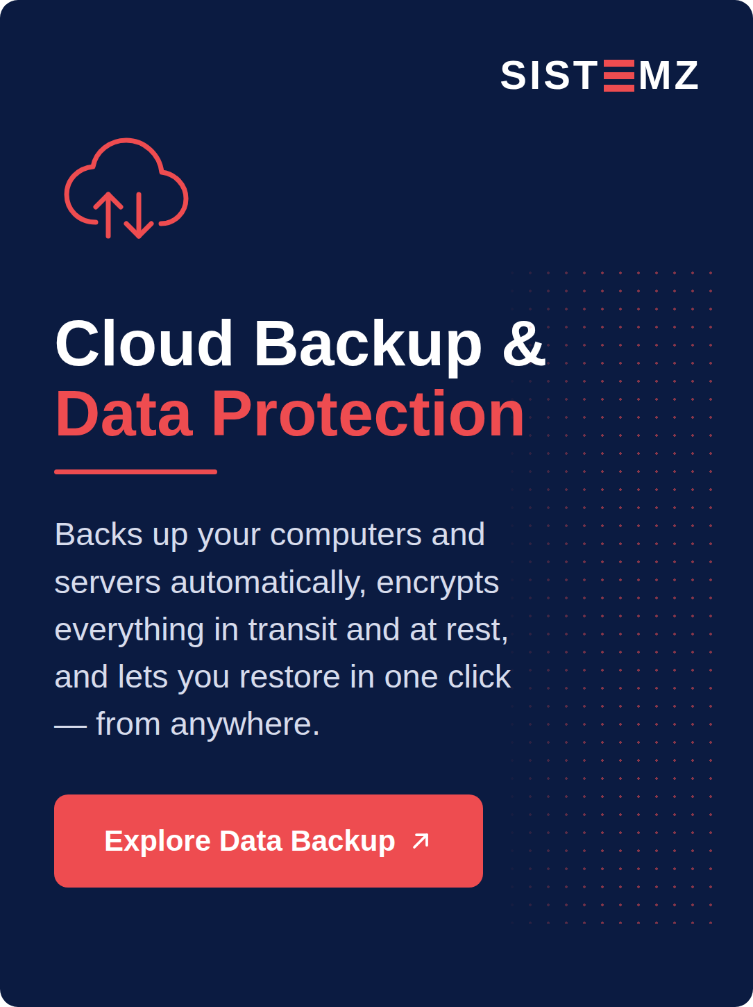 A promotional graphic for a cloud backup and data protection service, featuring a cloud icon with arrows and a call-to-action button that says 'Explore Data Backup'. The design uses a dark blue background with red and white accents.