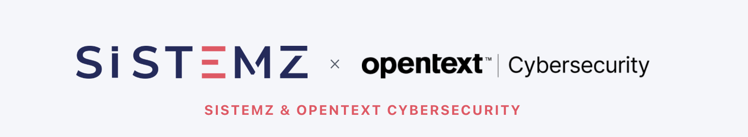 Logos for SISTEMZ and OpenText with the word 'Cybersecurity' and the text 'SISTEMZ & OPENEXT CYBERSECURITY' below.