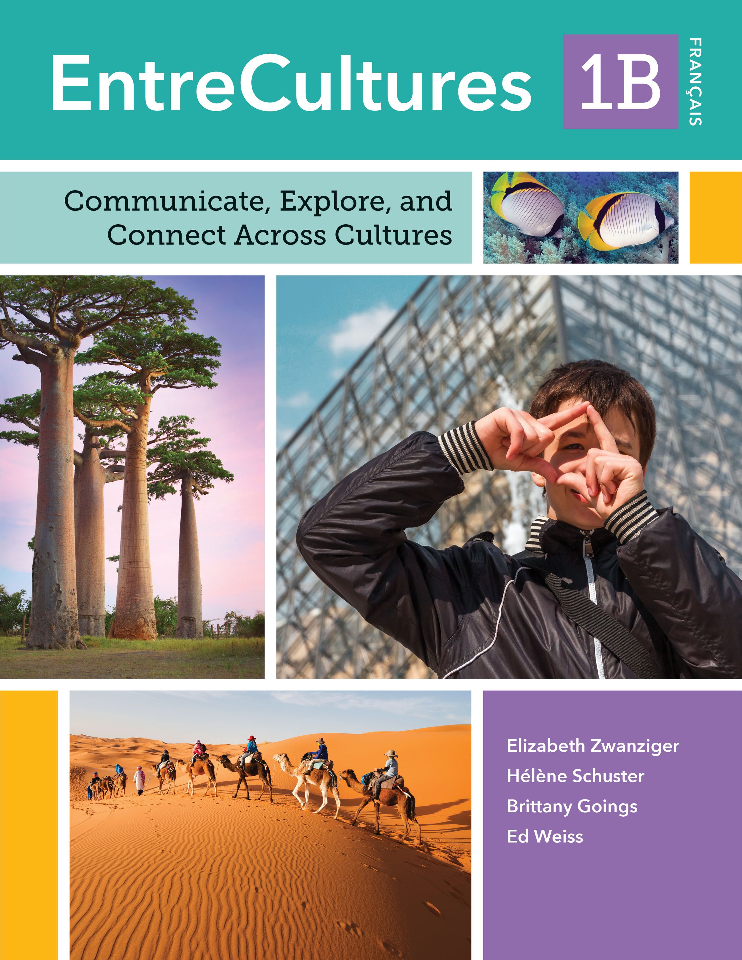  EntreCultures 1B , ©Wayside Publishing, 2019