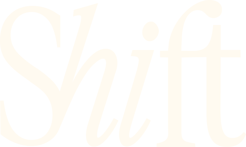 Shift