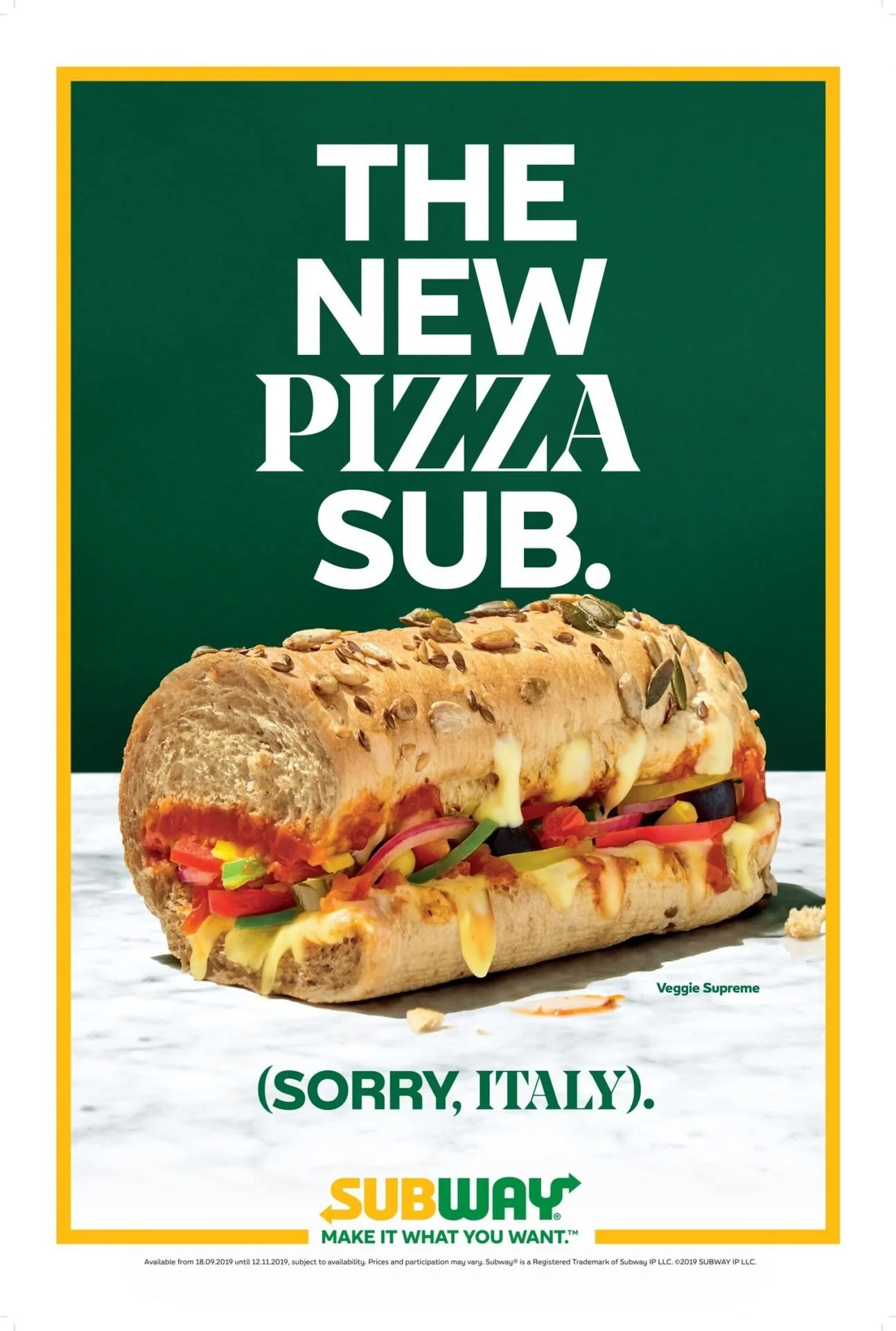 Subway advertisement for a veggie sub, with a large image of a veggie sub sandwich and text indicating it is the new vegetarian sub, called Veggie Supreme, with humorous disclaimers about Italy.