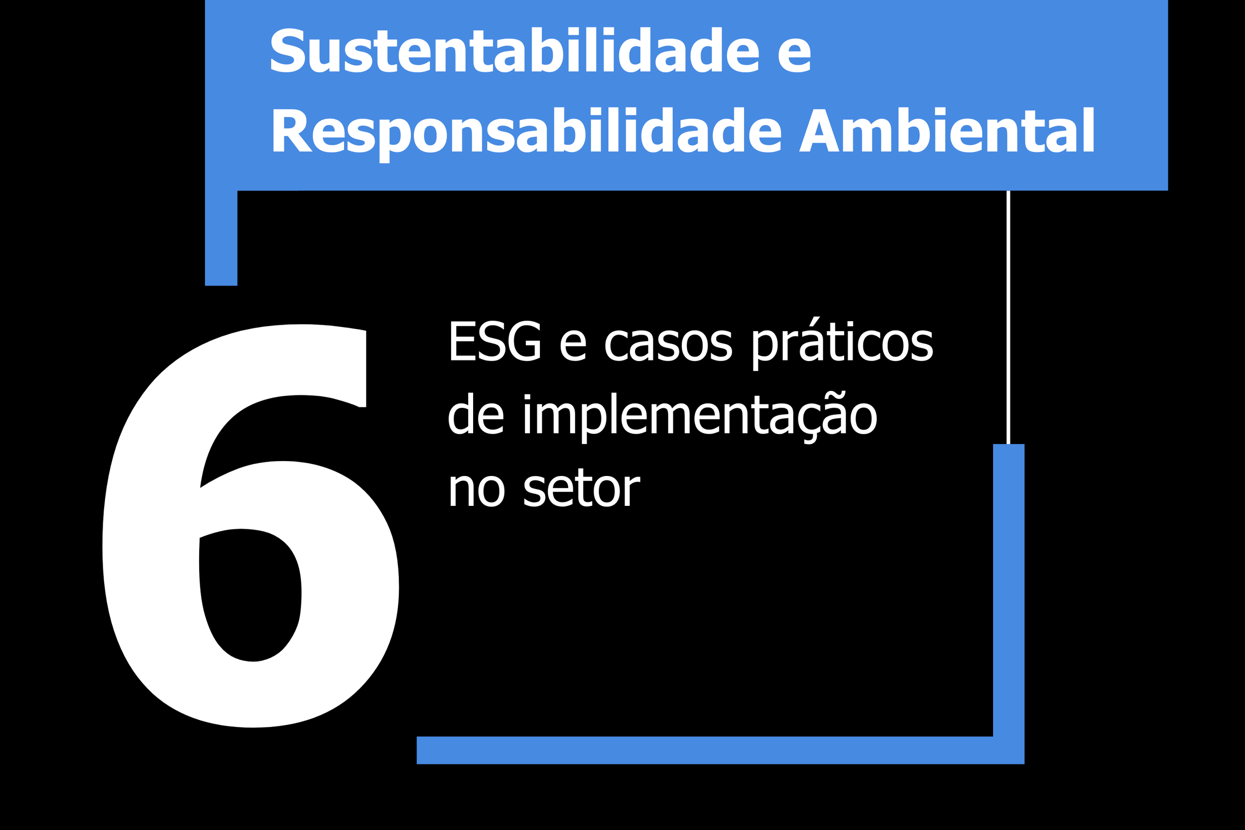 Sustentabilidade e Responsabilidade Ambiental