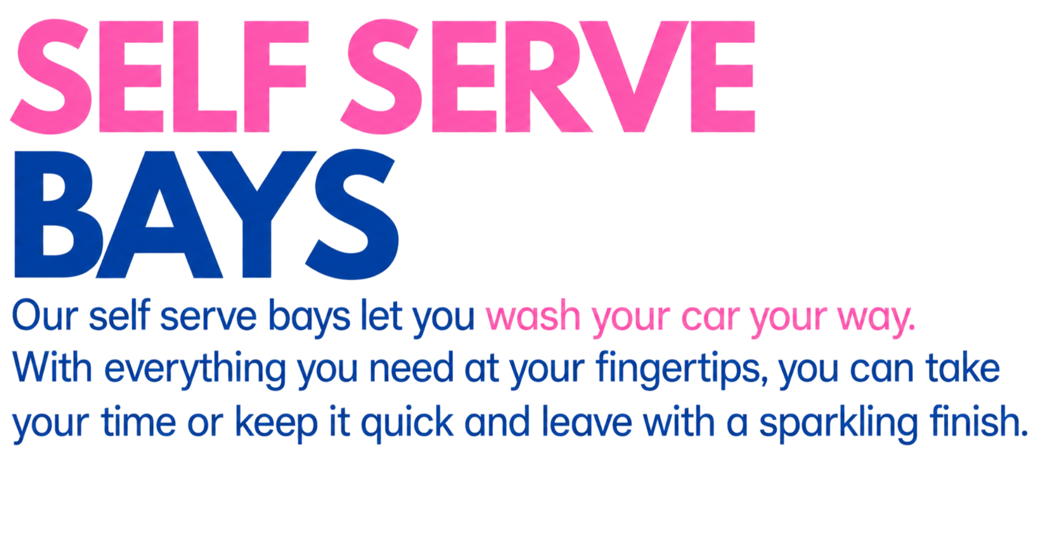 Logo for Self Serve Bays featuring pink and blue text, with additional descriptive text about car washing services.