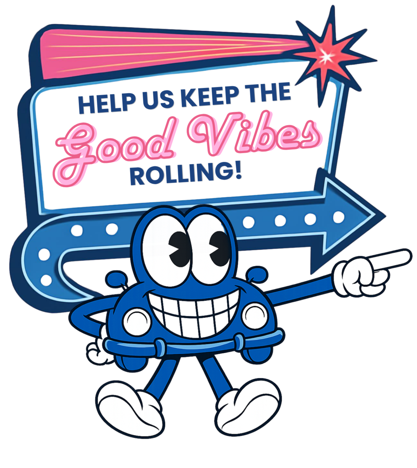 A cartoon blue character with big eyes, smiling, pointing to the right, and standing in front of a colorful neon sign that says "Help us keep the good vibes rolling!" The sign has a arrow shape and a starburst element in the top right corner.