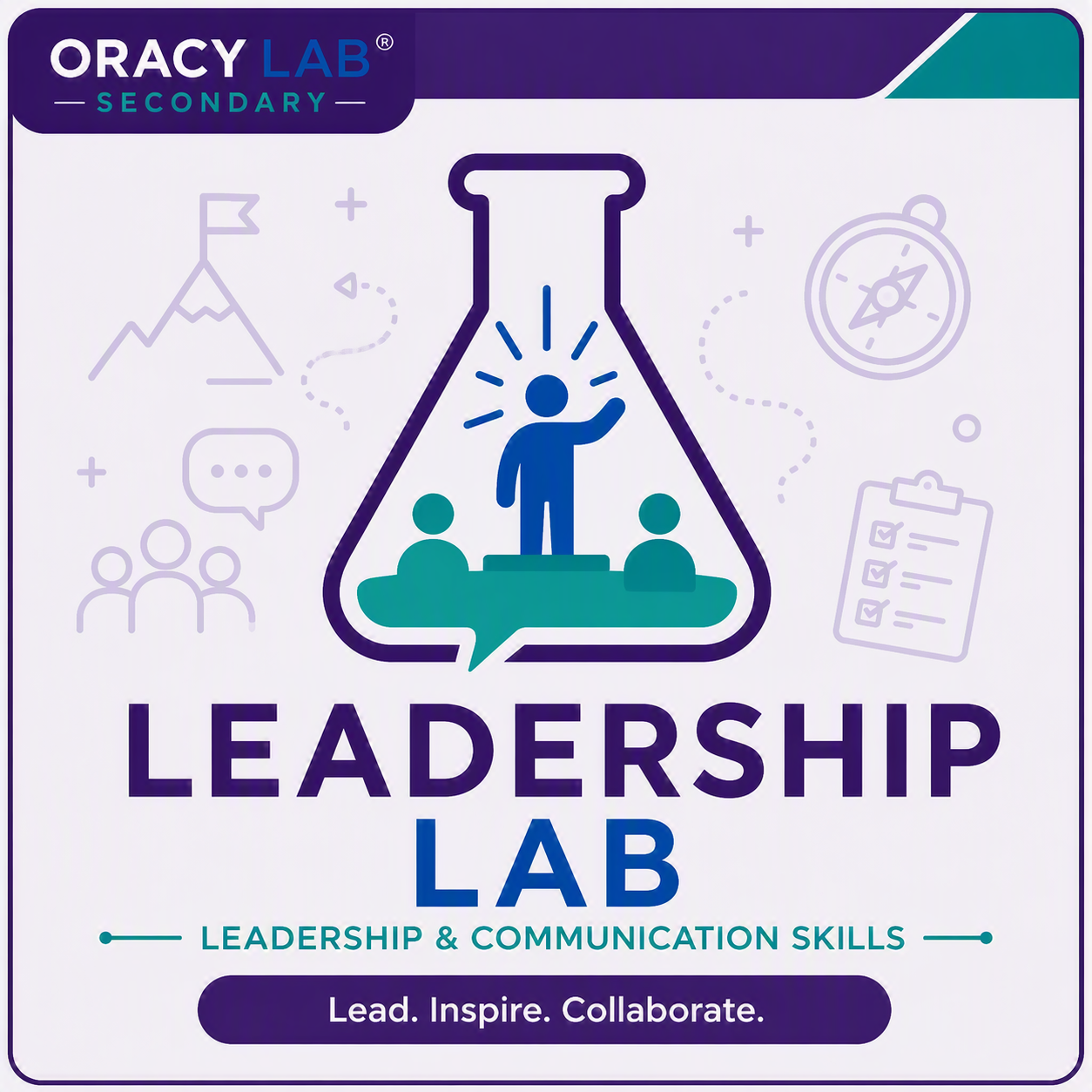 A promotional graphic for the Leadership Lab, secondary level, emphasizing leadership and communication skills, with slogans 'Lead. Inspire. Collaborate.' and a central illustration of a person giving a presentation inside a large laboratory flask, with other people listening, surrounded by icons of a mountain with a flag, a speech bubble, a compass, and a clipboard.