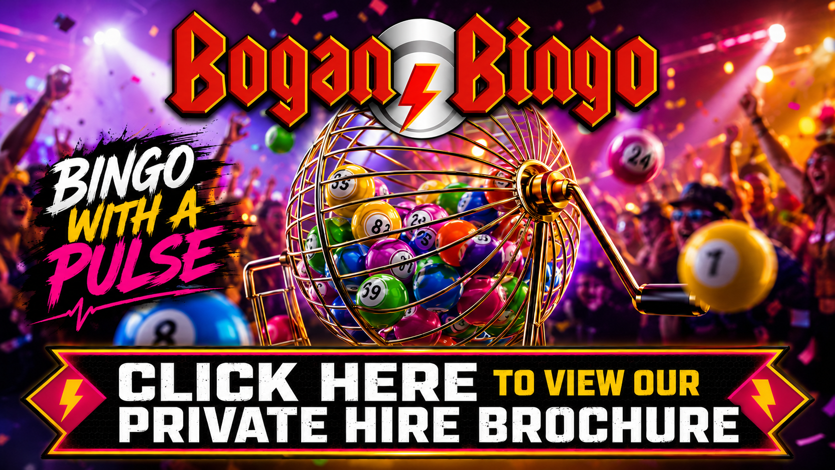 Colorful bingo game with numbered balls and cheering crowd in the background. Text overlay promoting bingo with the phrase "Bingo Bingo: Bingo with a pulse" and a call-to-action button to view a private hire brochure.