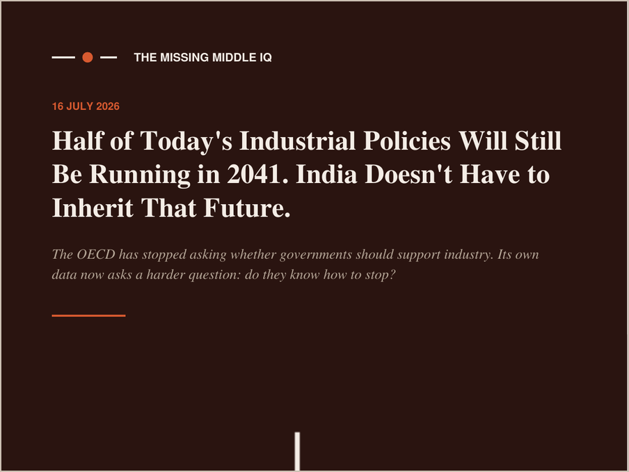 A news article with a dark brown background, white and orange text, and a headline stating that half of today's industrial policies will still be active in 2041. The article references the OECD and includes the date July 16, 2026.