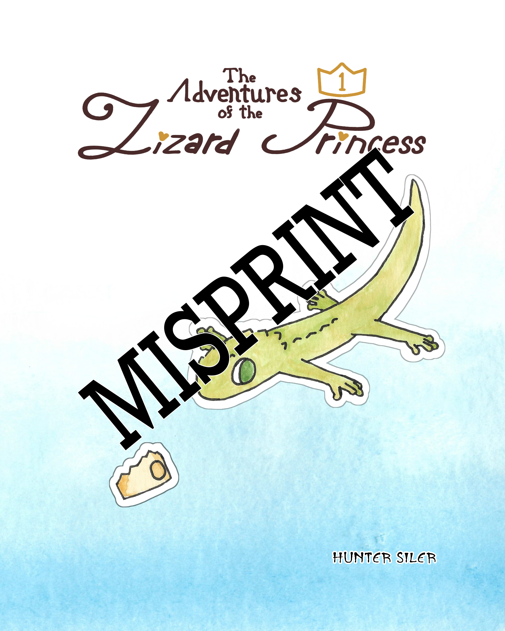 MISPRINT - The Adventures of the Lizard Princess - Volume 1