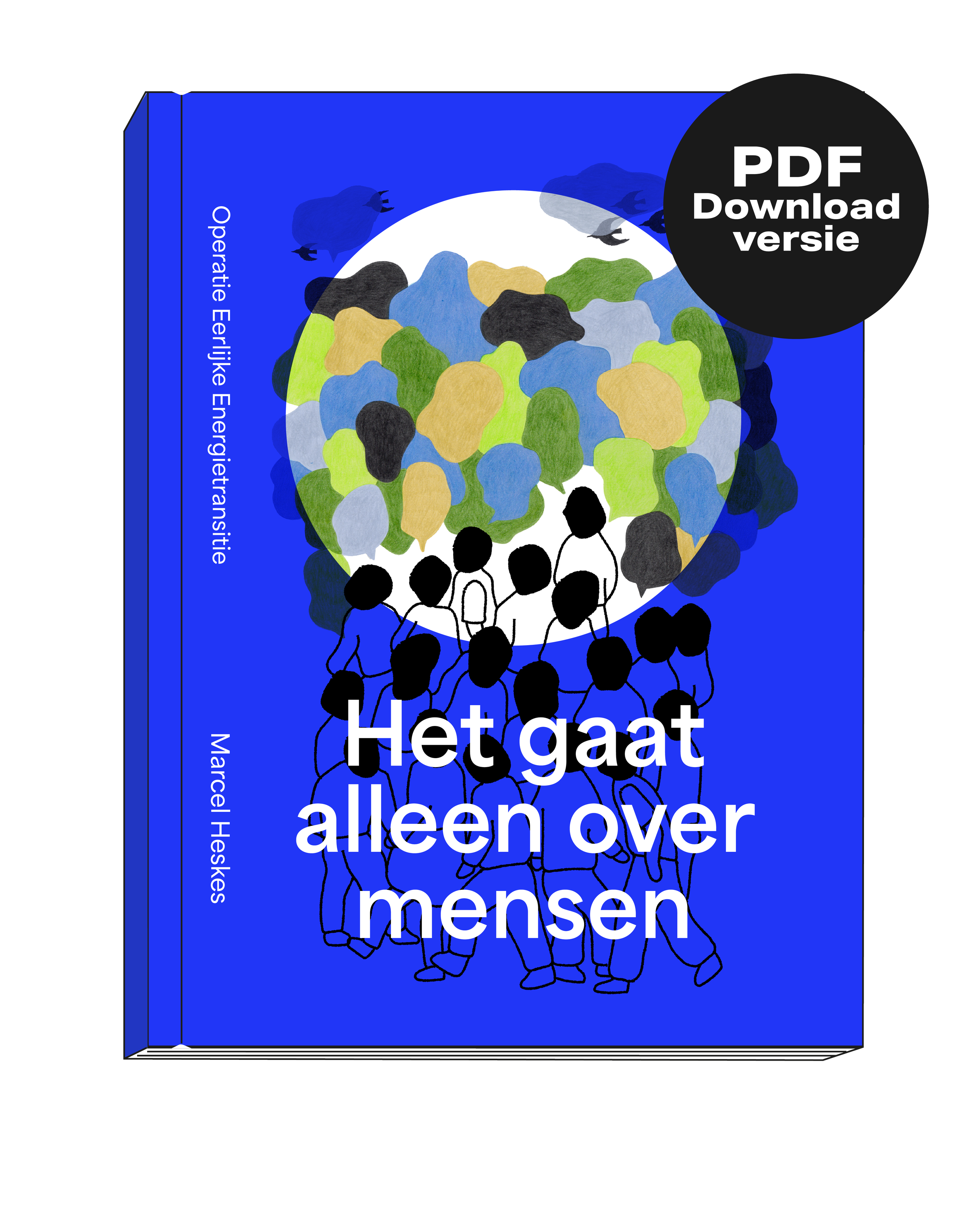 Het gaat alleen over mensen Operatie Eerlijke Energietransitie De PDF!
