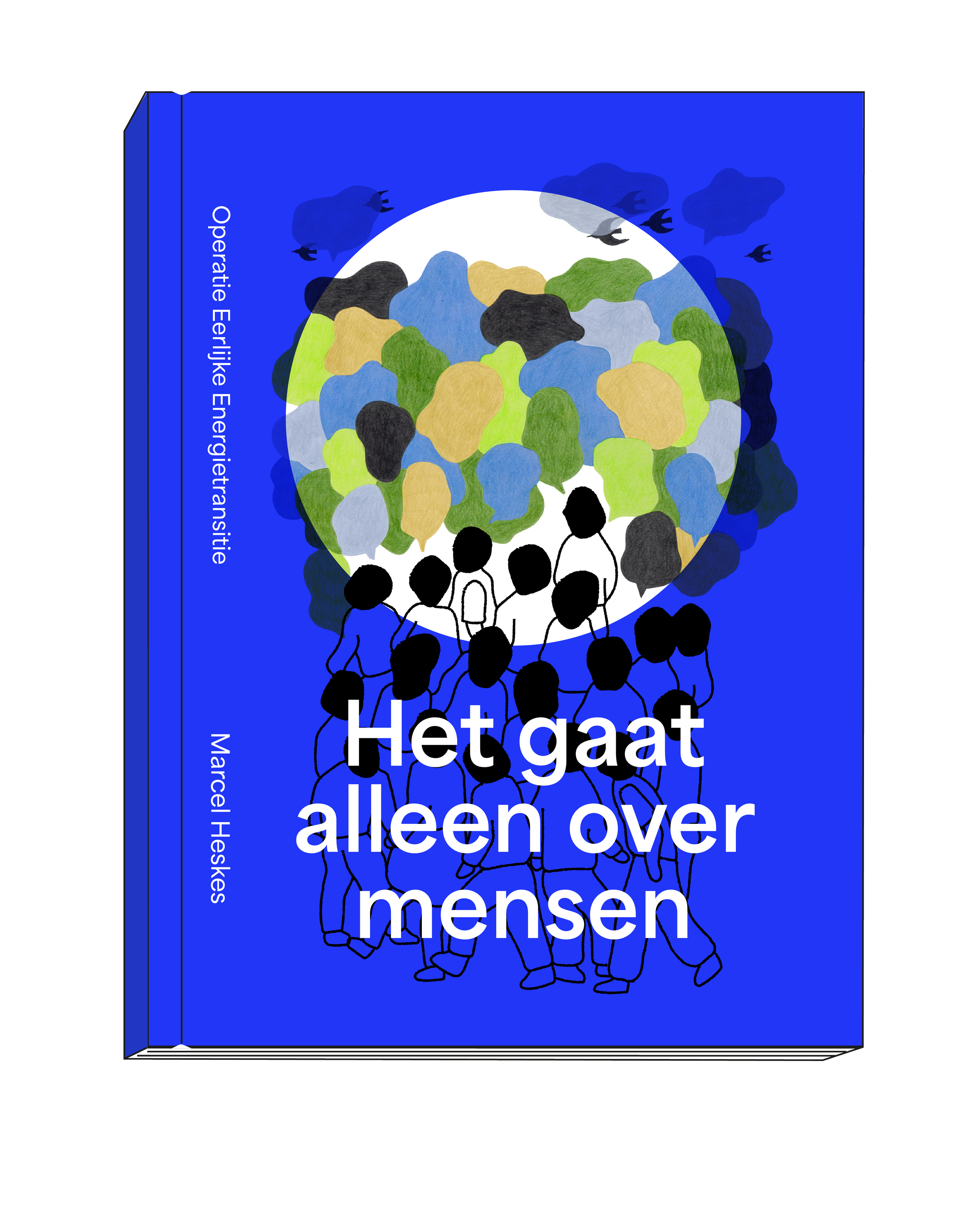 Het gaat alleen over mensen Operatie Eerlijke Energietransitie