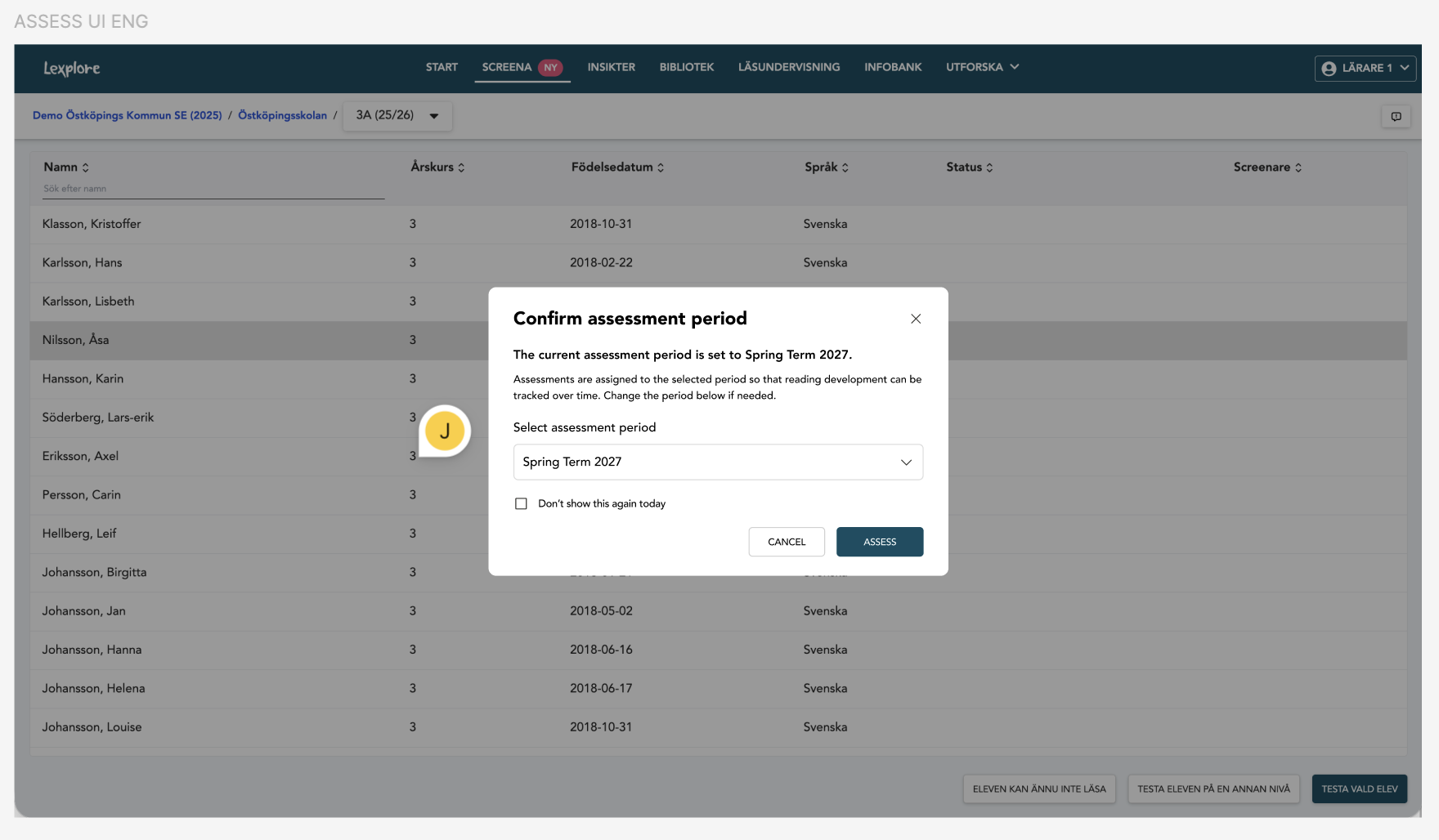 A screenshot of an educational software interface showing a list of students with their names, grade levels, and birthdates. A pop-up window in the center confirms the assessment period as Spring Term 2027, with options to select the period and buttons to cancel or assess.