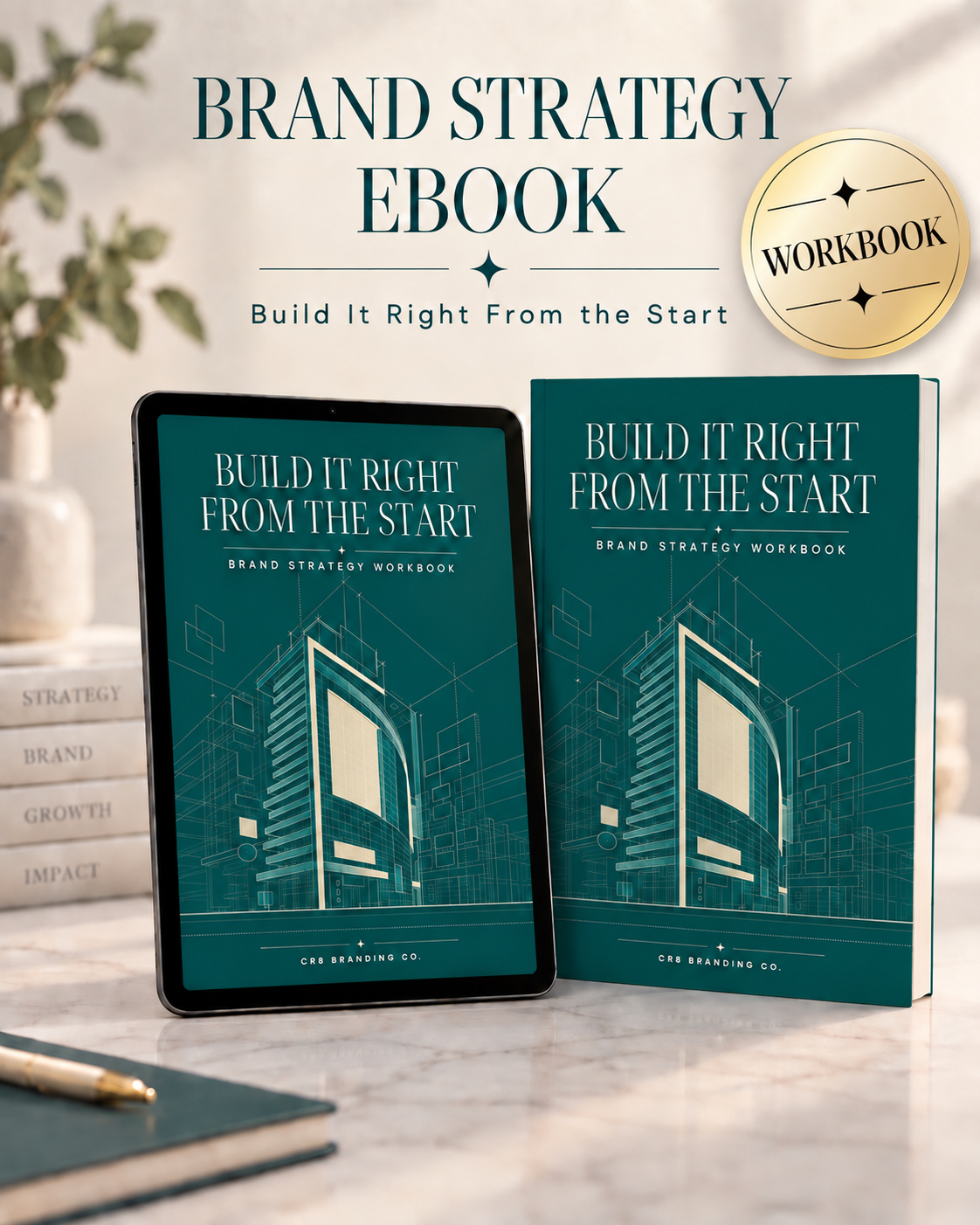 Build It Right From the Start