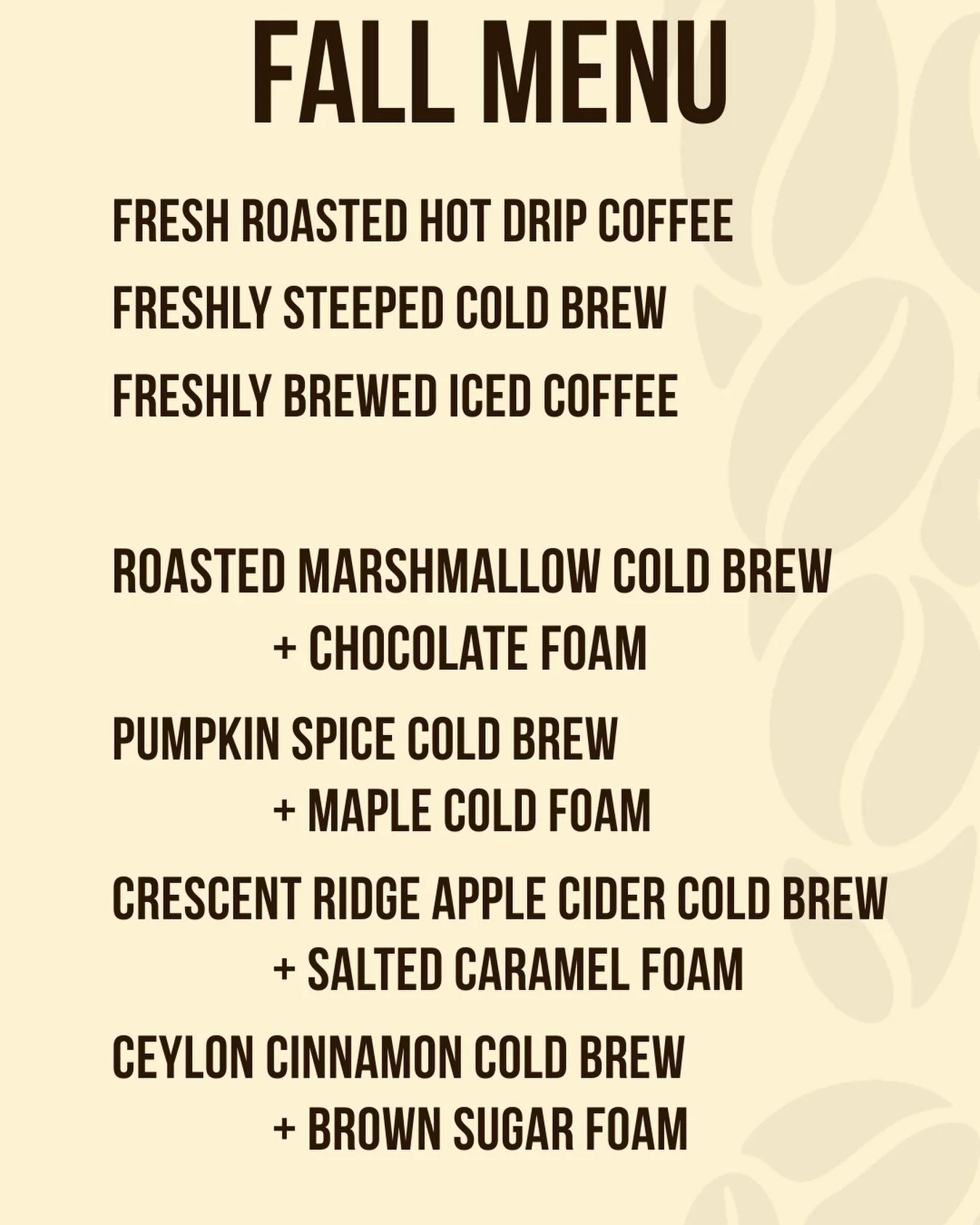 Happy to announce our fall menu! As always, we only use homemade syrups and foams. In addition, we exclusively use Crescent Ridge for our dairy and their limited apple cider! Excited for you to try starting tomorrow 9/7 @crescentridge from 6-11 AM.