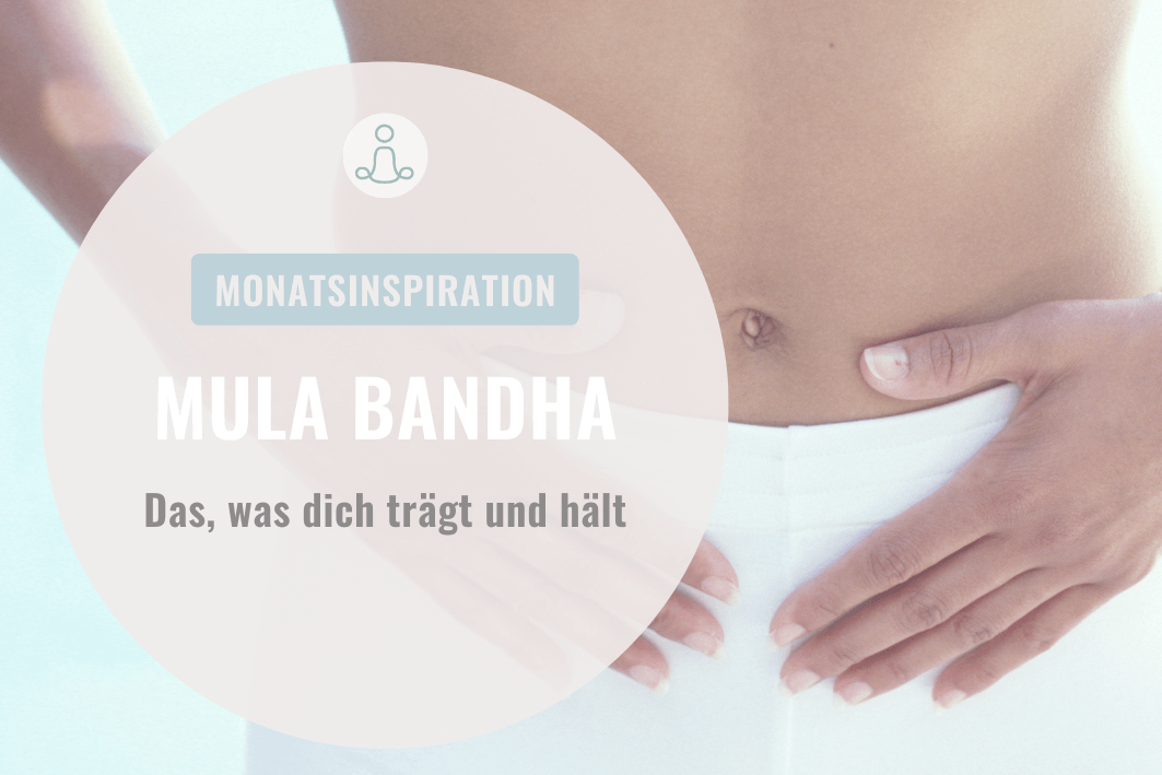 Hände liegen auf dem Unterbauch, dazu der Schriftzug Mula Bandha
