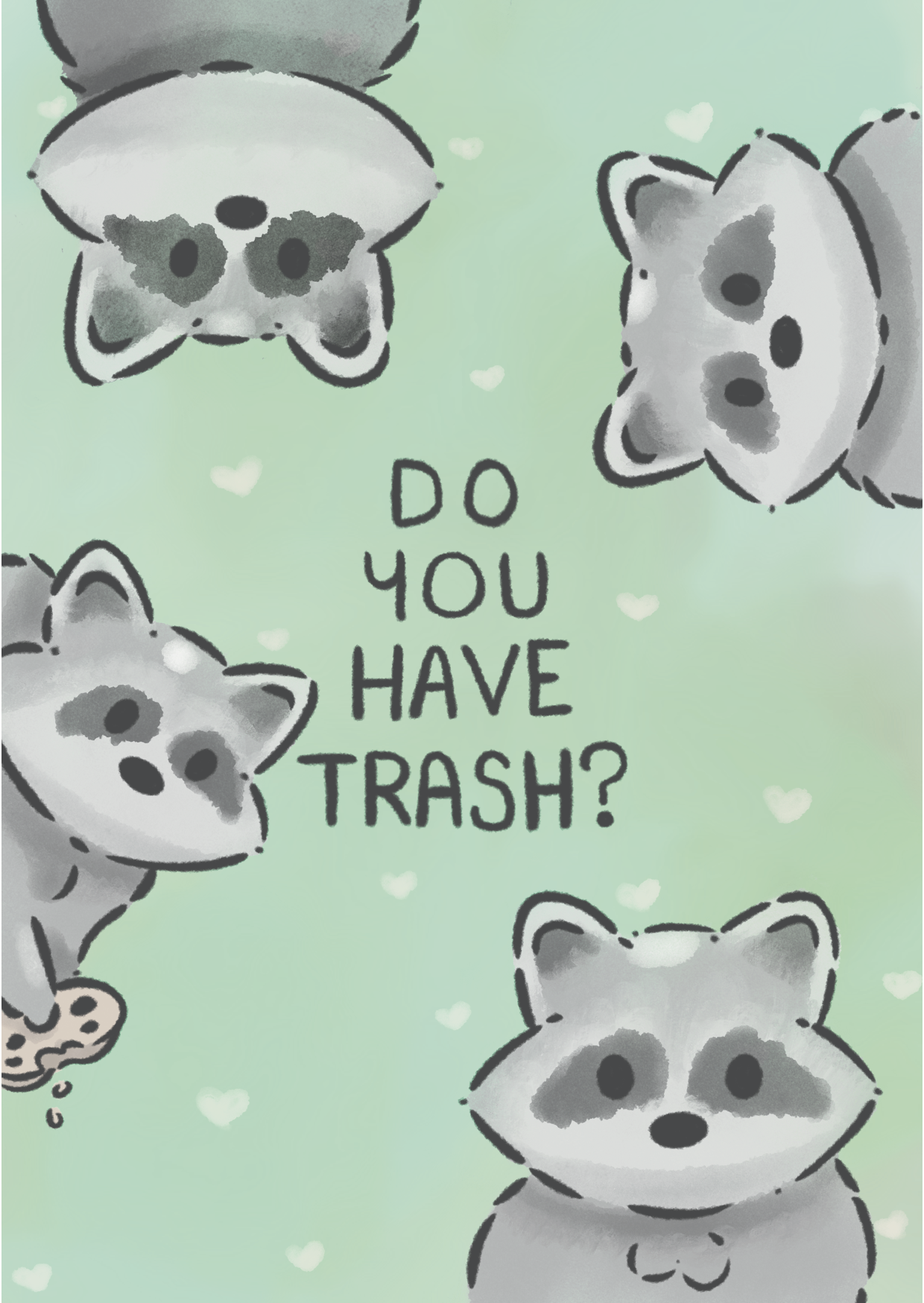 The Raccoons Want Trash A4 Print