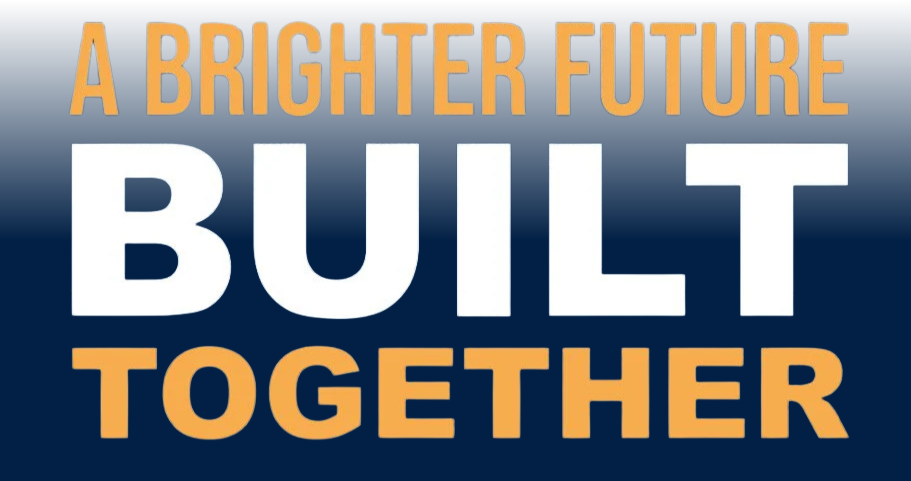 Text on a dark background reads: "A Brighter Future Built Together" in bold, capitalized letters with a color scheme of orange, white, and navy blue.