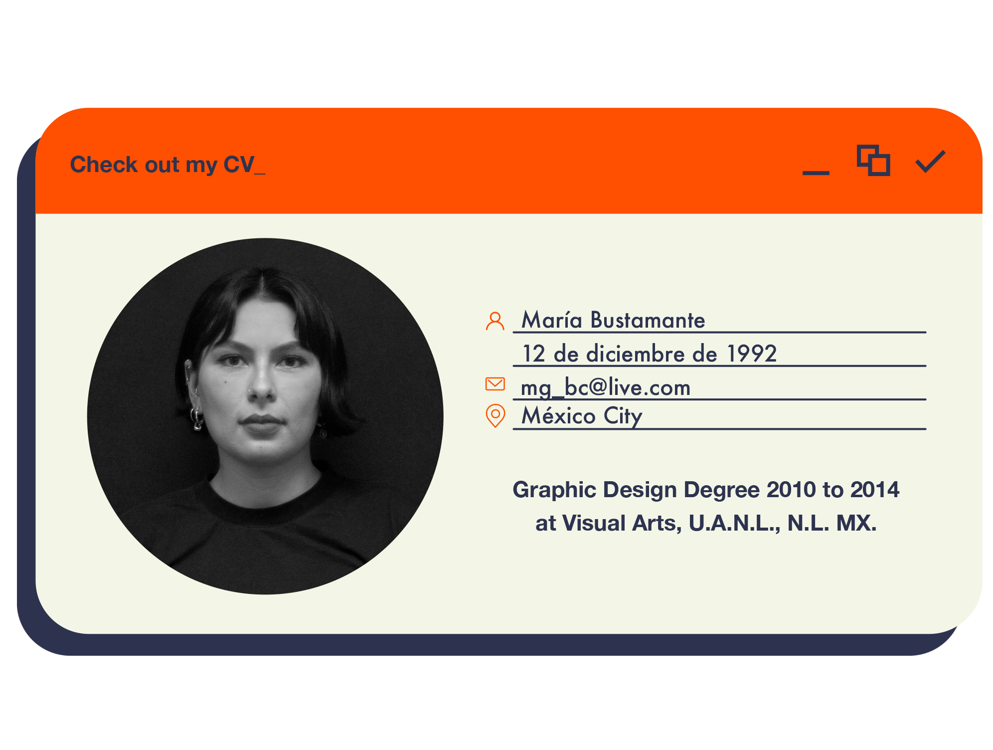 A creative digital resume with a black-and-white portrait of a woman with dark hair, earrings, and a serious expression. The resume features personal details such as name, birth date, email, and location, along with education history and a modern design with orange, cream, and navy color accents.