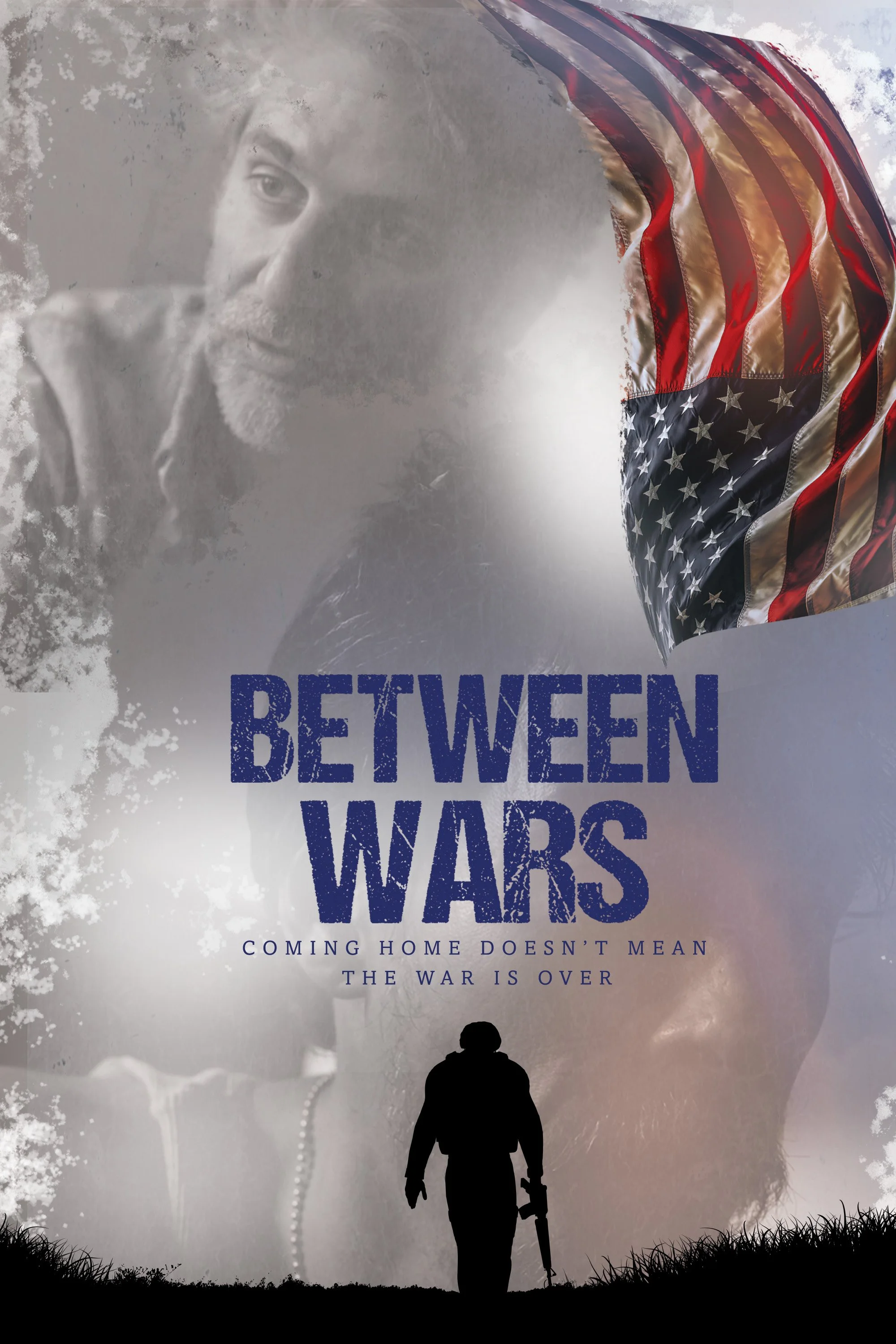 A soldier walking in a field with mountains and a dramatic sky in the background, superimposed on a faded image of a woman with an American flag, with the text 'Between Wars' and a subtitle 'Coming home doesn't mean the war is over.'