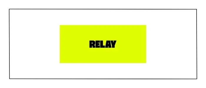 A rectangular label with a bright yellow background and bold black text that says 'RELAY'.