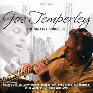 Cover of Joe Temperley's 'The Sinatra Songbook' album jacket, featuring a black and white image of Frank Sinatra alongside a color photo of Joe Temperley.