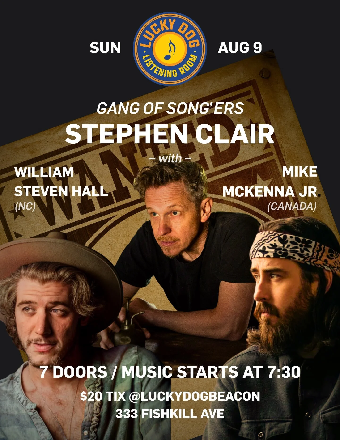 Stephen Clair will play for ya Beacon, Aug 9 at Lucky Dog. Plus you&rsquo;ll be treated to the troubadouric tales of these fellow travelers, William Steven Hall (NC) and Mike McKenna Jr (Canada).