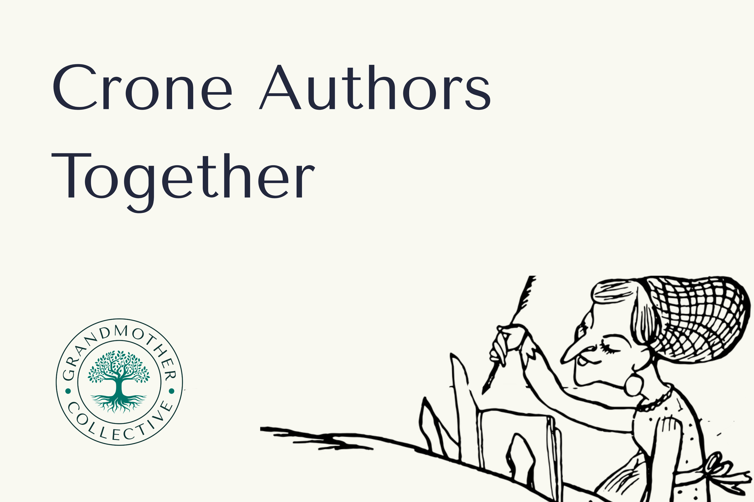 Crone Authors Together