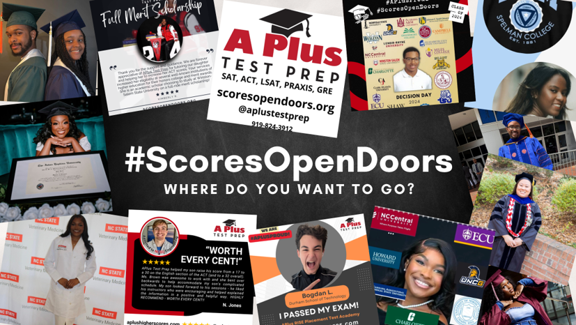 A collage of students and promotional materials for A Plus Test Prep and North Carolina colleges, including graduation photos, certificates, and scholarship announcements.