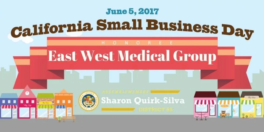 A colorful graphic announcing California Small Business Day on June 5, 2017, honoring East West Medical Group, with a row of small storefronts at the bottom.