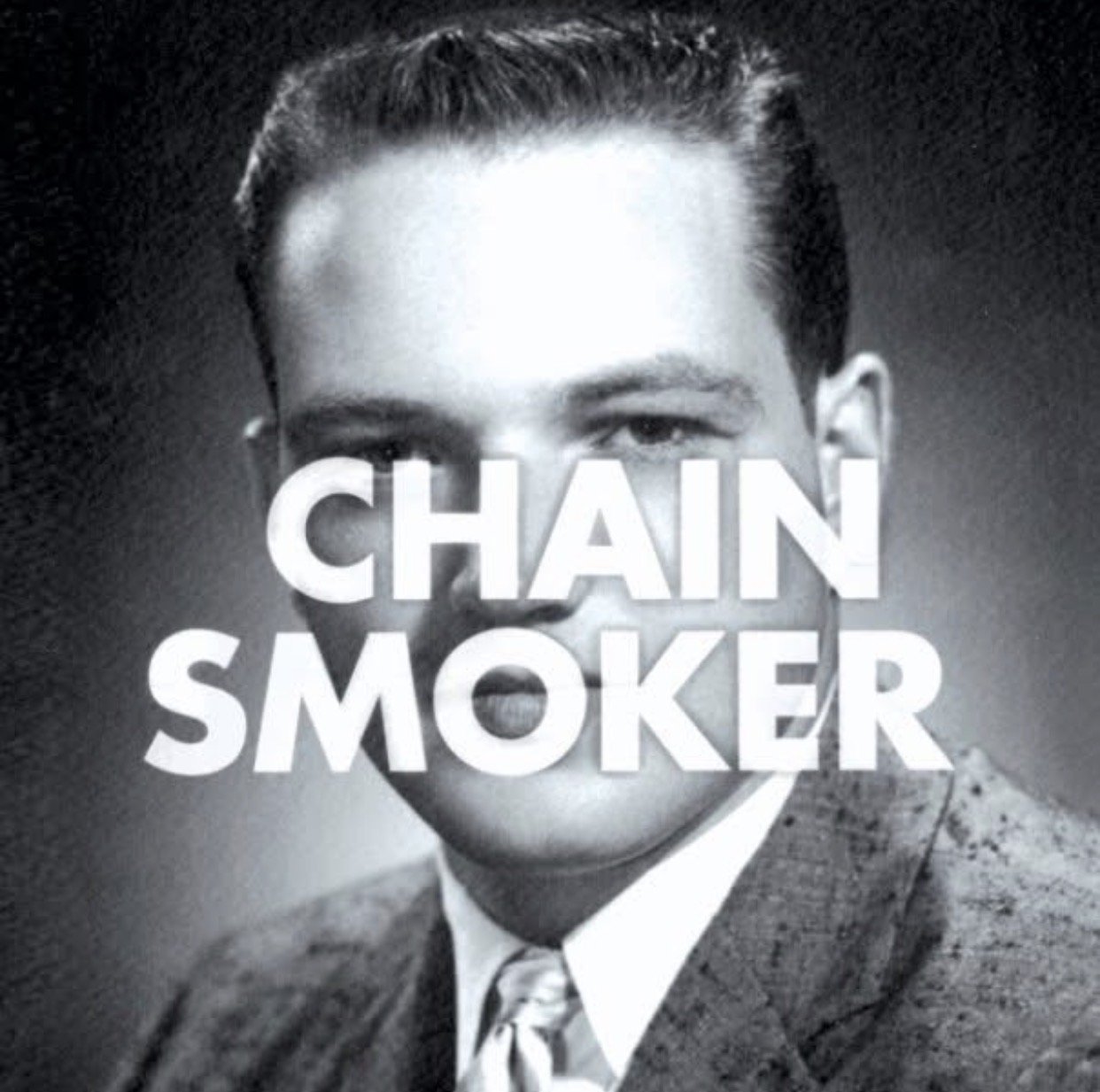 Chain Smoker