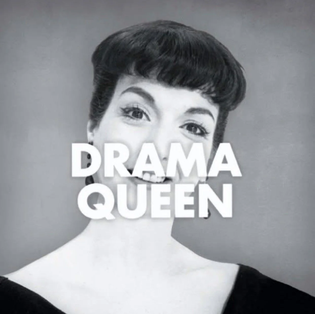 Drama Queen