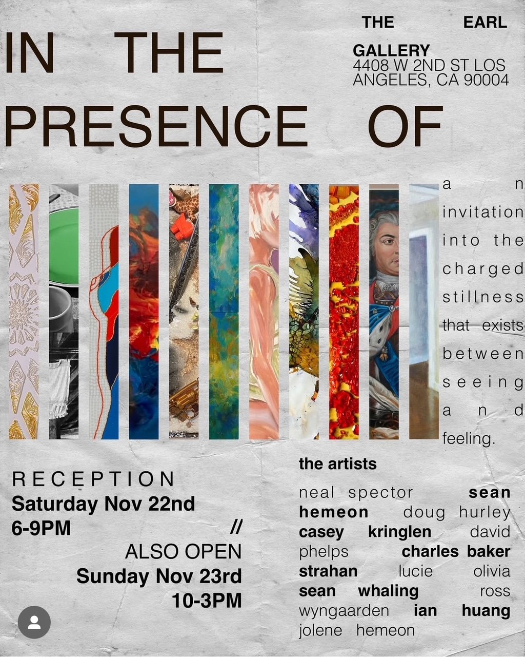 Installation flyer for In The Presence Of (Group Show) at Earl Gallery in Los Angeles 2025