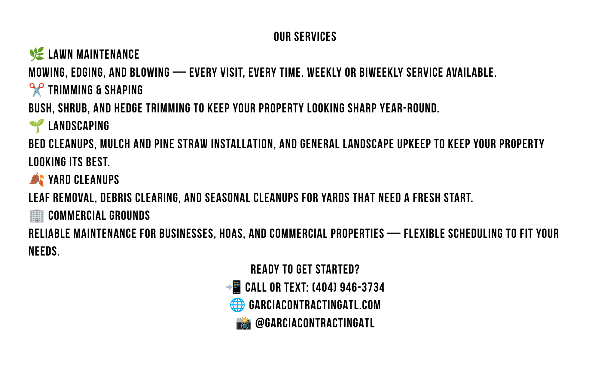 Text listing various landscaping and property maintenance services offered by a company, including lawn maintenance, trimming, landscaping, yard cleanups, and commercial grounds upkeep, with contact information and social media handles.