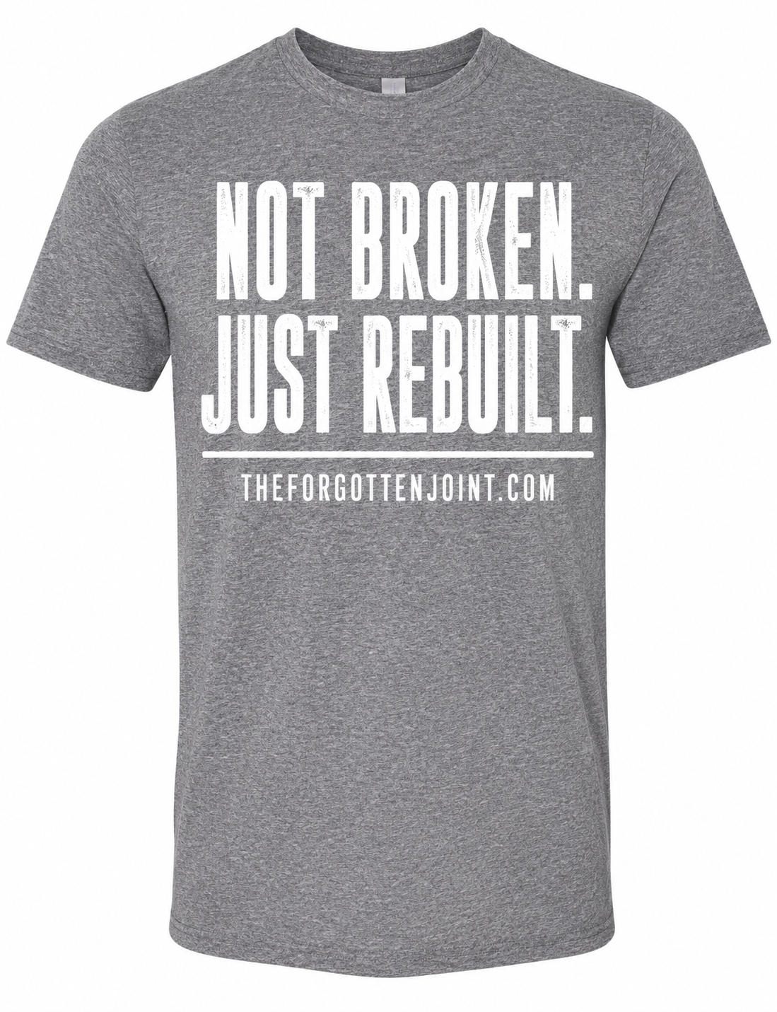 NOT BROKEN. JUST REBUILT | Unisex Tshirt White Logo