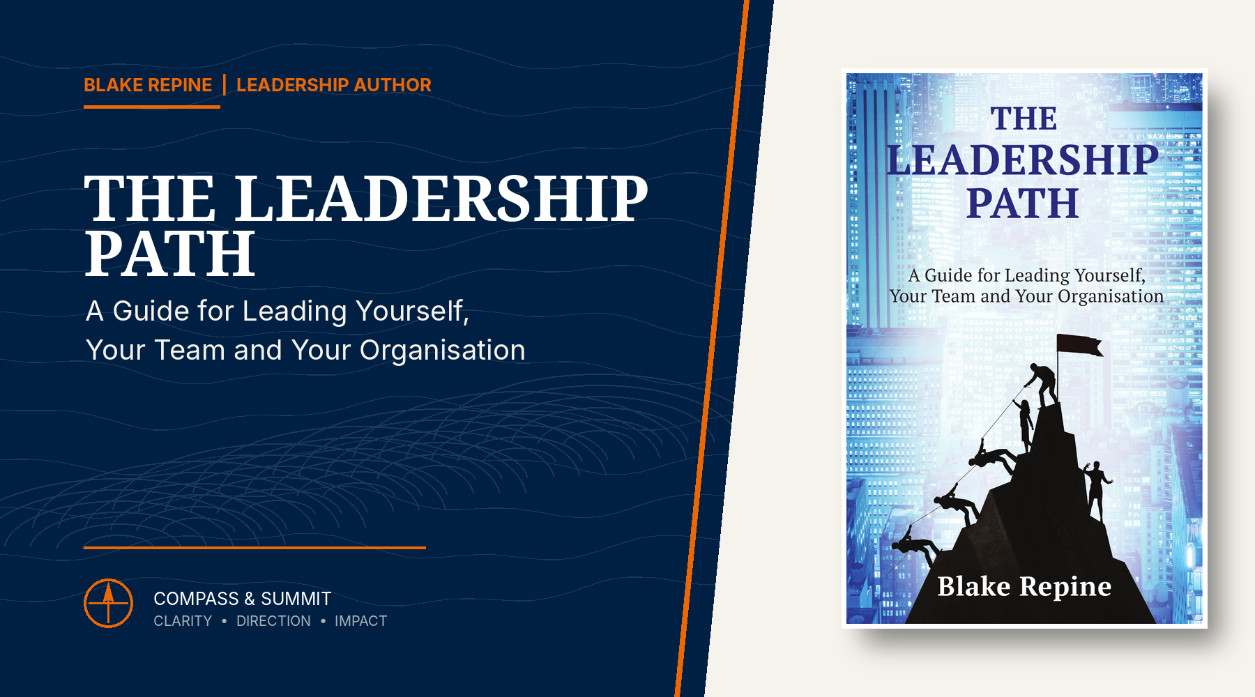 The Leadership Path - Blake Repine