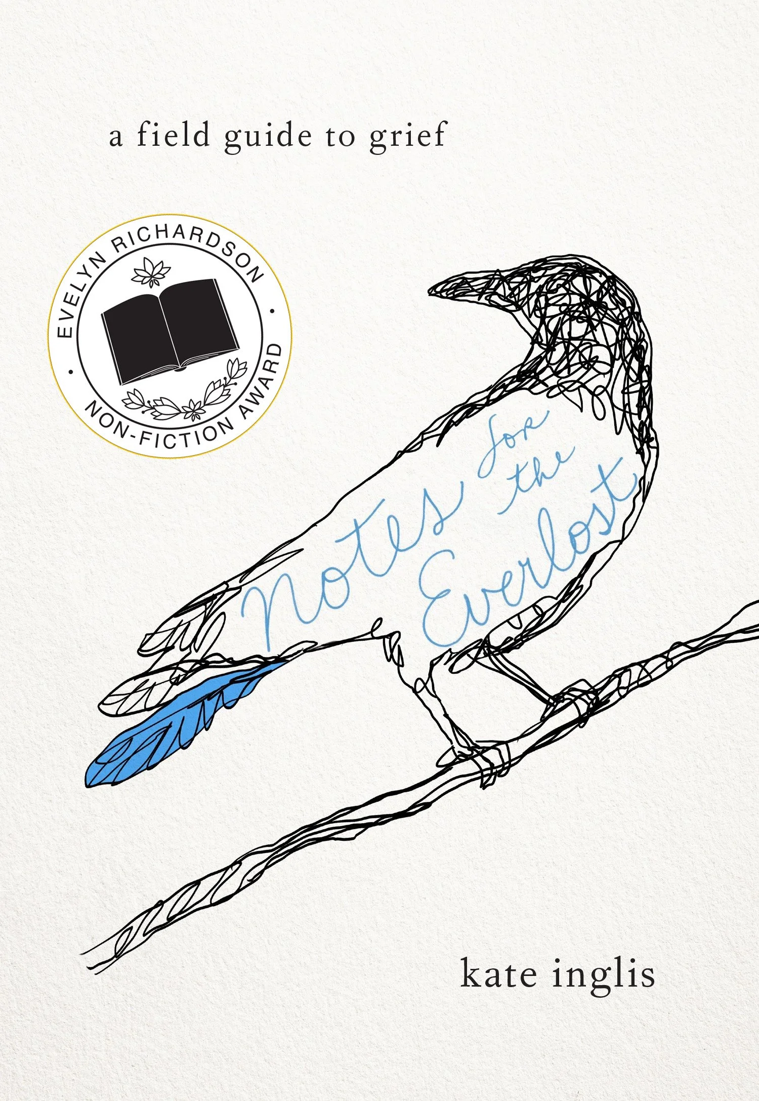 Notes for the Everlost: A Field Guide to Grief