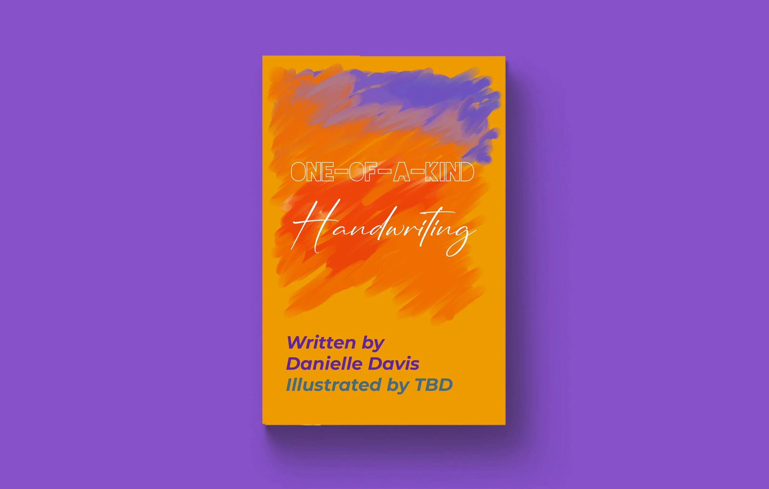 Book cover titled "One-Of-A-Kind Handwriting" with orange and purple abstract background, authored by Danielle Davis, illustration by TBD, on a purple surface.