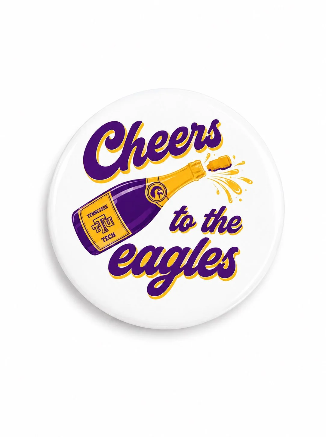 Cheers To the Eagles Pin Tennessee Tech
