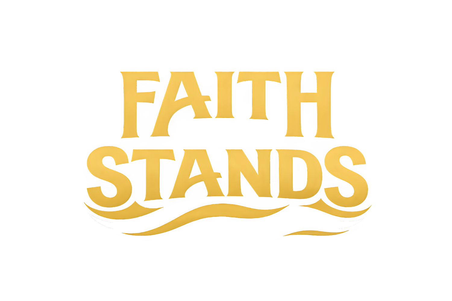Faith That Stands