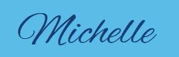 Text saying 'Michelle' in elegant blue script on a light blue background.
