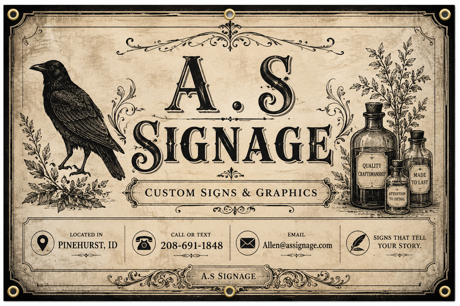 Vintage-style sign for A.S Signage offering custom signs and graphics, featuring an illustration of a black bird and bottles, with contact information and location in Pinehurst, ID.