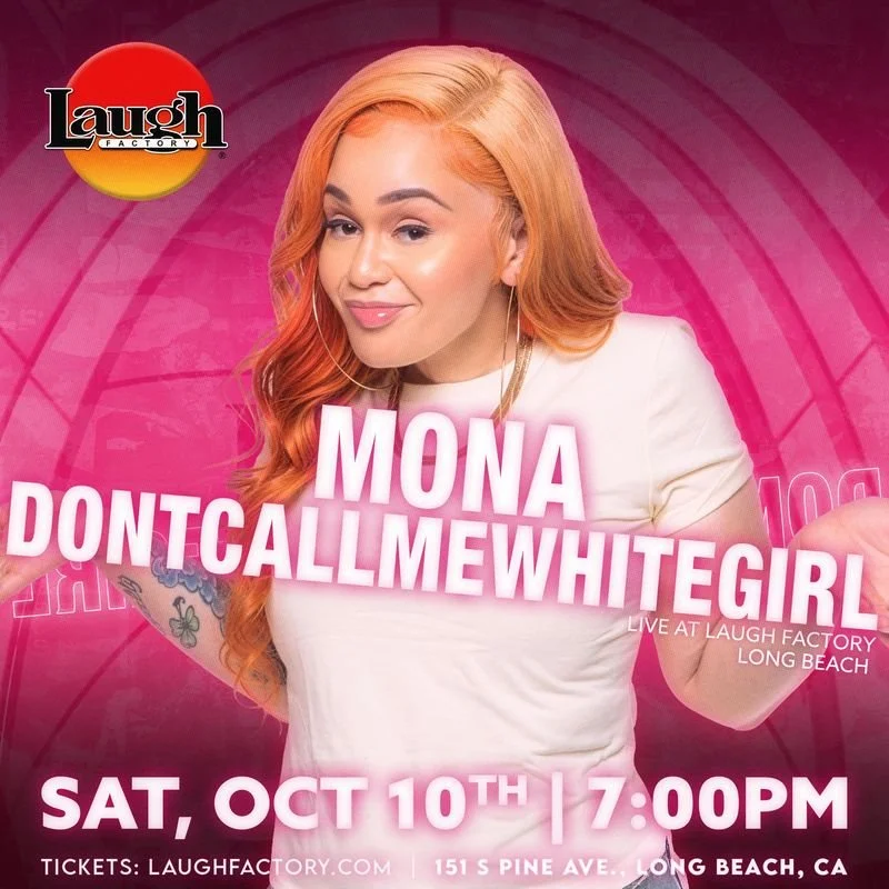 Mona (Don’t Call Me White Girl) at Laugh Factory