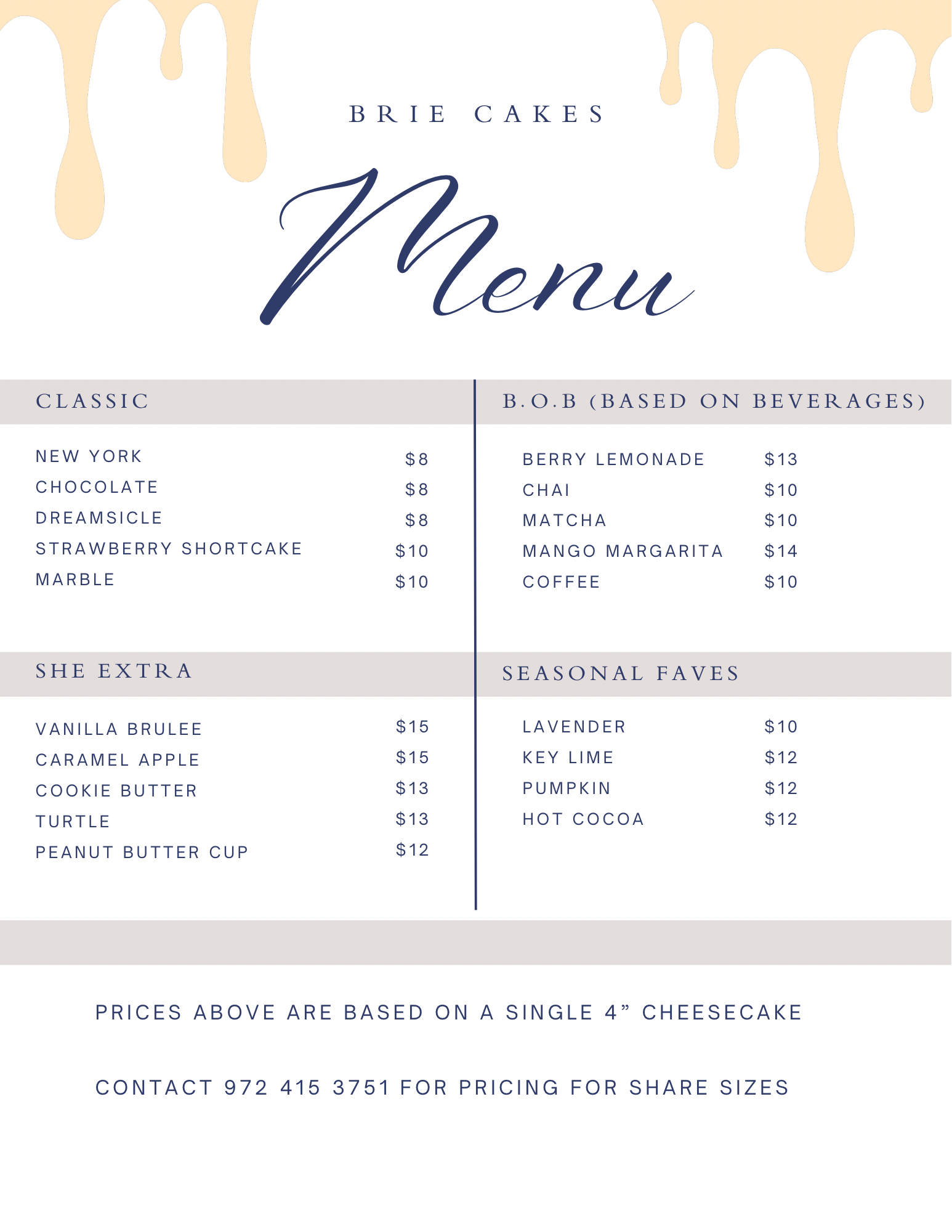 Cheesecake menu with options for classic cheesecakes and beverages, including flavors and prices, along with seasonal favorites and extra toppings.